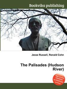 The Palisades (hudson River) edito da Book On Demand Ltd.