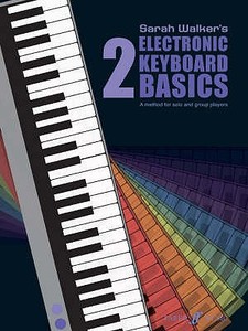 Electronic Keyboard Basics 2 di Sarah Walker edito da Faber Music Ltd
