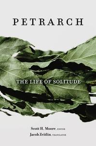 The Life Of Solitude di Francesco Petrarch edito da Baylor University Press