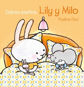 Que Duermas Bien, Lily Y Milo di Pauline Oud edito da CLAVIS PUB
