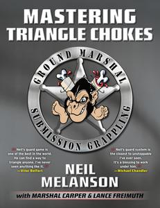 Mastering Triangle Chokes di Marshal D. Carper edito da Simon & Schuster