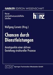 Chancen durch Dienstleistungen di Wolfgang Cornetz edito da Deutscher Universitätsverlag
