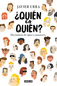 ¿quién Es Quién? / Who Is Who? di Javier Urra edito da AGUILAR
