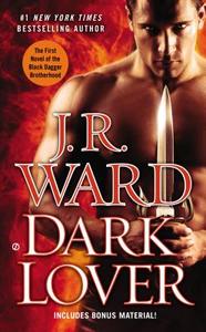 Black Dagger 01. Dark Lover di J. R. Ward edito da Penguin LCC US