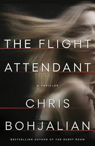 The Flight Attendant di Chris Bohjalian edito da RANDOM HOUSE LARGE PRINT