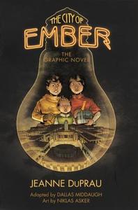 The City of Ember: The Graphic Novel di Jeanne Duprau edito da TURTLEBACK BOOKS