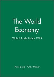 The World Economy di Peter Lloyd edito da Wiley-Blackwell