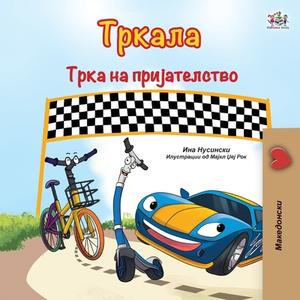 The Wheels The Friendship Race (Macedonian Book for Kids) di Inna Nusinsky, Kidkiddos Books edito da KidKiddos Books Ltd.