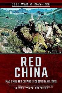 Red China di Miguel Miranda edito da Pen & Sword Books Ltd