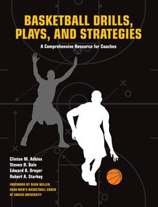 Basketball Drills, Plays And Strategies di Clint Adkins, Steven Bain edito da F&w Publications Inc