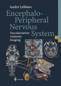 Encephalo-Peripheral Nervous System di André Leblanc edito da Springer Berlin Heidelberg