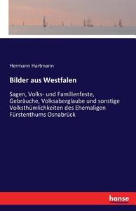 Bilder aus Westfalen di Hermann Hartmann edito da hansebooks