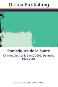 Statistiques de la Santé edito da Dictus Publishing