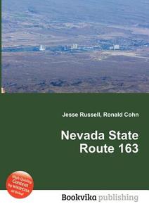 Nevada State Route 163 edito da Book On Demand Ltd.