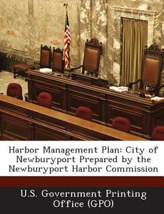 Harbor Management Plan edito da Bibliogov