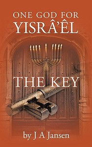 One God For Yisra'el di J A Jansen edito da Authorhouse