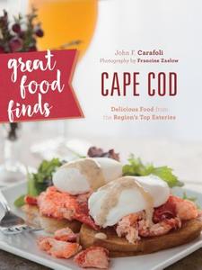 Great Food Finds Cape Cod di John F. Carafoli edito da Globe Pequot