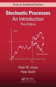 Stochastic Processes di Peter Watts Jones, Peter Smith edito da Taylor & Francis Inc