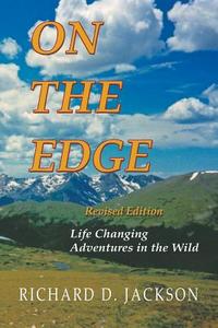 On the Edge di Richard D. Jackson edito da AuthorHouse