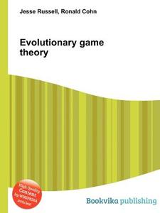 Evolutionary Game Theory edito da Book On Demand Ltd.