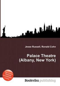 Palace Theatre (albany, New York) edito da Book On Demand Ltd.