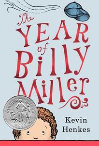 The Year of Billy Miller di Kevin Henkes edito da GREENWILLOW