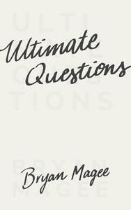 Ultimate Questions di Bryan Magee edito da Princeton University Press