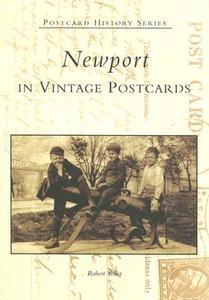 Newport in Vintage Postcards di Robert Yoder edito da ARCADIA PUB (SC)