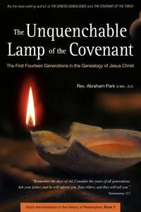 The Unquenchable Lamp of the Covenant di Abraham Park edito da Periplus Editions