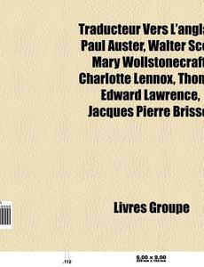 Traducteur Vers L'anglais: Paul Auster, di Livres Groupe edito da Books LLC, Wiki Series