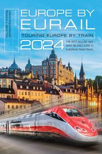 Europe By Eurail 2024 di Laverne Ferguson-Kosinski edito da Globe Pequot