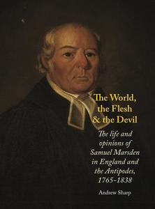 World, The Flesh And The Devil di Andrew Sharp edito da Auckland University Press