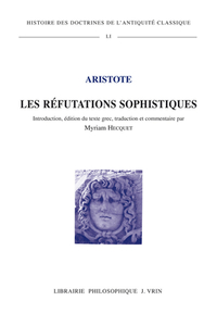 Les Refutations Sophistiques di Aristote edito da LIBRARIE PHILOSOPHIQUE J VRIN