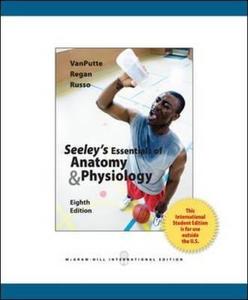 Seeley\'s Essentials Of Anatomy And Physiology di Cinnamon L. VanPutte, Jennifer Regan, Andrew  F. Russo edito da Mcgraw-hill Education - Europe