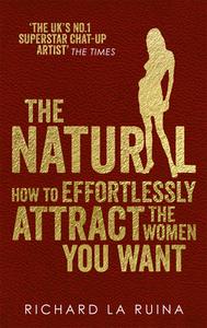 The Natural di Richard La Ruina edito da Ebury Publishing