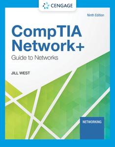 CompTIA Network+ Guide To Networks di Jill West edito da Cengage Learning, Inc