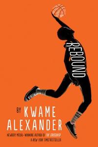 Rebound di Kwame Alexander edito da HOUGHTON MIFFLIN