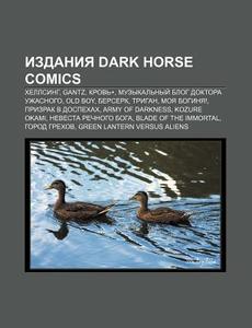 Izdaniya Dark Horse Comics: Khellsing, G di Istochnik Wikipedia edito da Books LLC, Wiki Series
