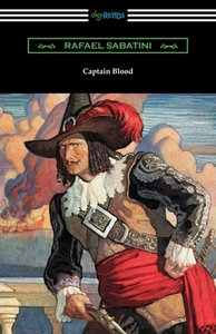 Captain Blood di Rafael Sabatini edito da DIGIREADS.COM