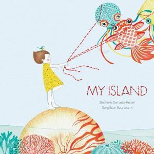 My Island di Stephanie Demasse-Pottier edito da Princeton Architectural Press