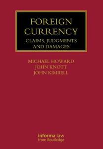 Foreign Currency di Michael Howard edito da Informa Law from Routledge