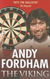 Andy Fordham - The Viking di Andy Fordham edito da Blake Publishing