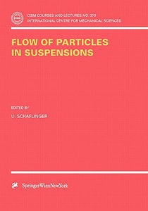 Flow of Particles in Suspensions edito da Springer-Verlag KG