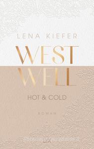 Westwell - Hot & Cold di Lena Kiefer edito da LYX