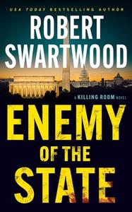 Enemy of the State di Robert Swartwood edito da HighBridge Audio