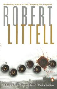 The Amateur di Robert Littell edito da Penguin Books