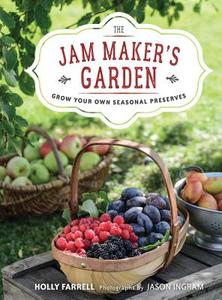 The Jam Maker's Garden di Holly Farrell edito da Frances Lincoln Publishers Ltd