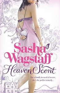 Heaven Scent di Sasha Wagstaff edito da Headline Publishing Group