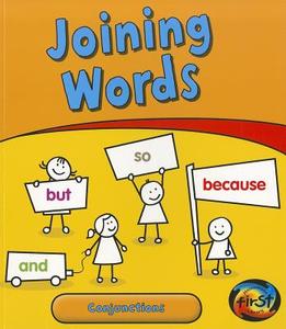 Joining Words: Conjunctions di Anita Ganeri edito da Heinemann Educational Books