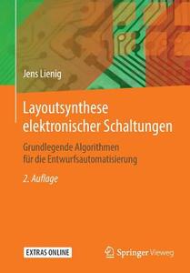 Layoutsynthese elektronischer Schaltungen di Jens Lienig edito da Springer-Verlag GmbH